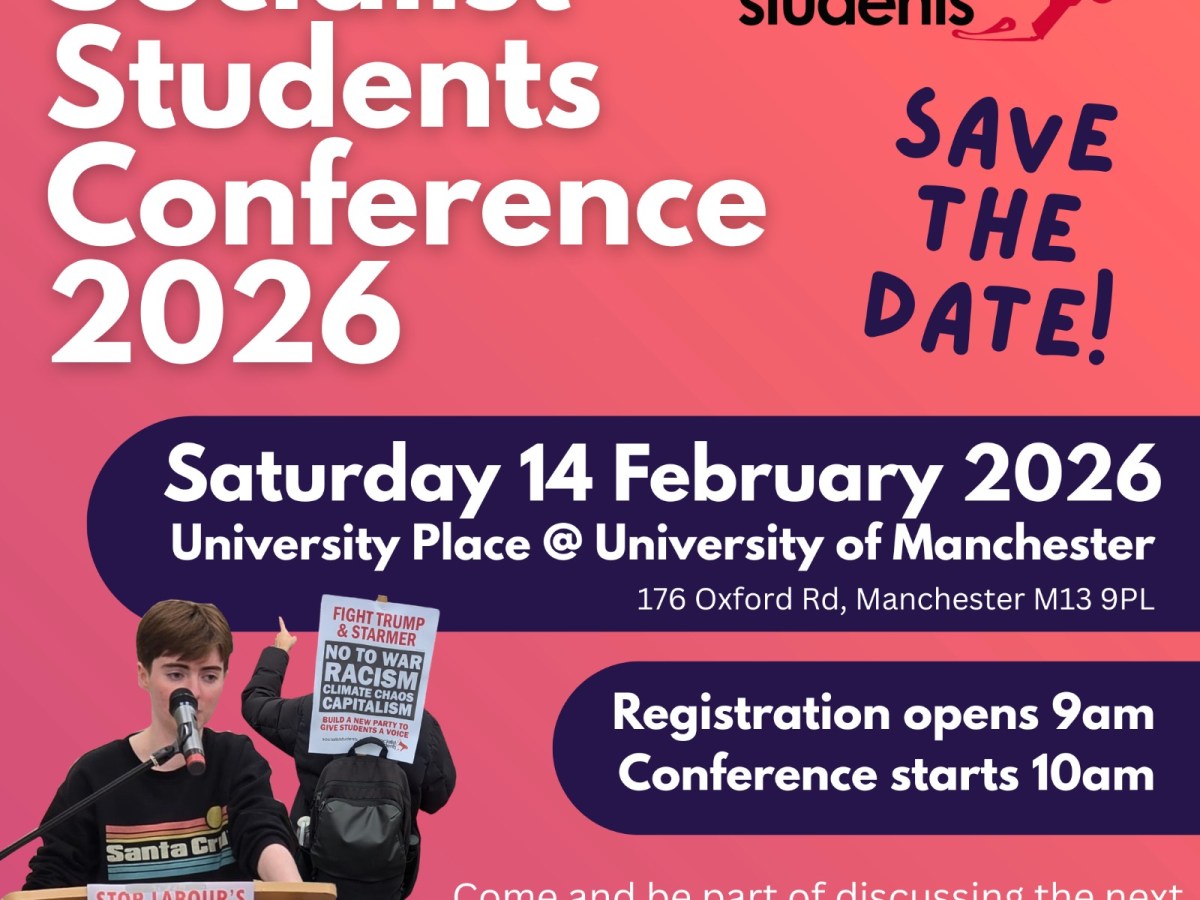 Come to Socialist Students&nbsp;conference