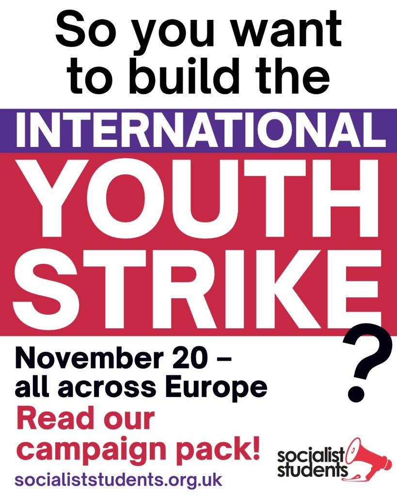 So you want to build the International Youth Strike? November 20, all across Europe. Read our campaign pack!