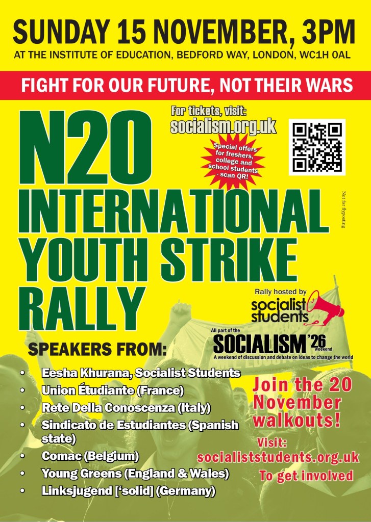 Poster: N20 International Youth Strike rally, Sunday 15 November, 3pm, Institute of Education, Bedford Way, London WC1H 0AL